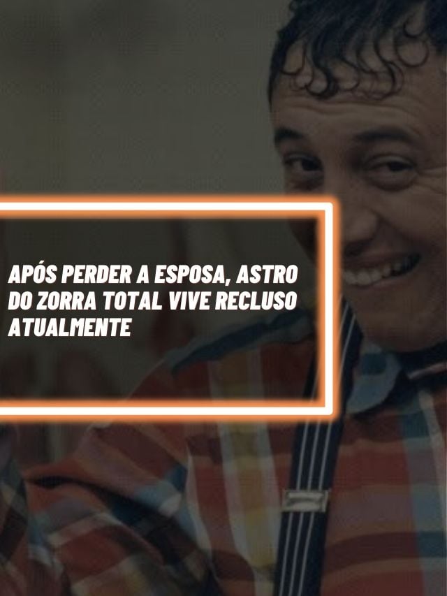 Ap S Perder A Esposa Astro Do Zorra Total Vive Recluso Atualmente Tv