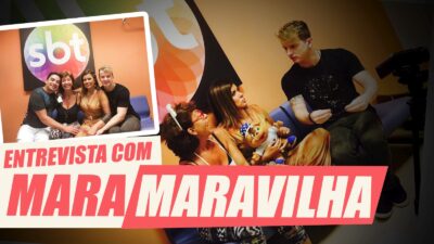 Aaron e Ofrásia entrevistam Mara Maravilha