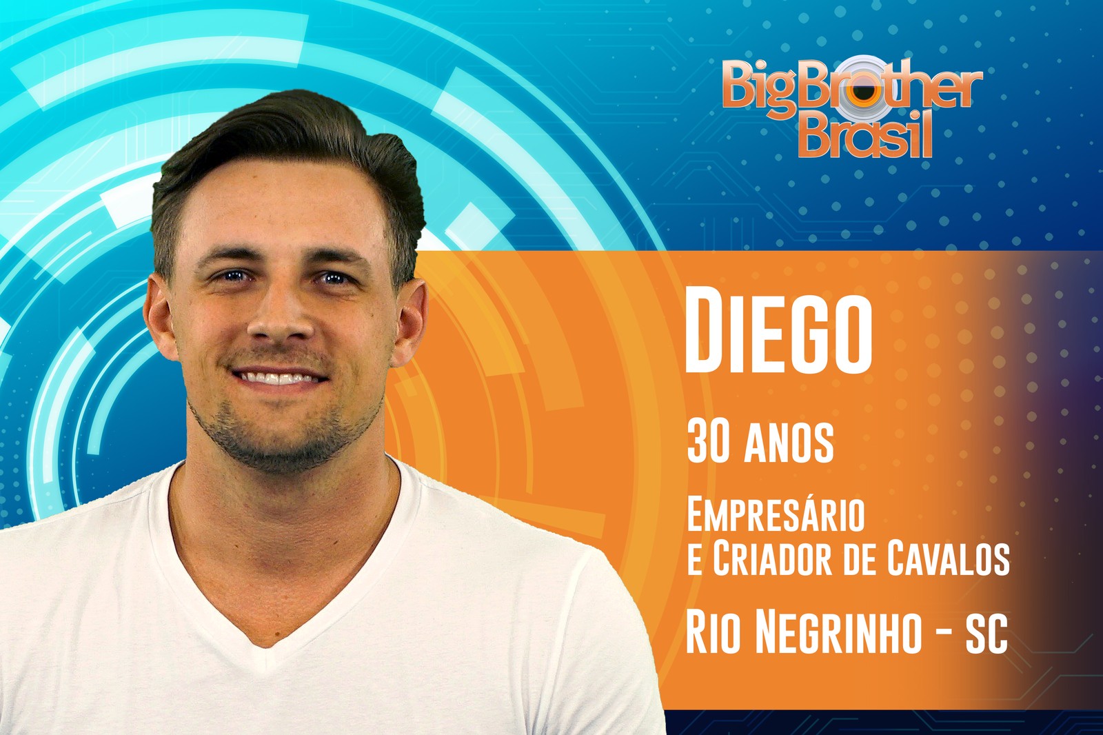 Diego, tem 30 anos e estará no BBB19