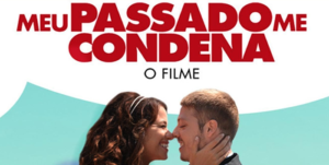 Filme Meu Passado Me Condena na Sessão Da Tarde (Foto: Reprodução)