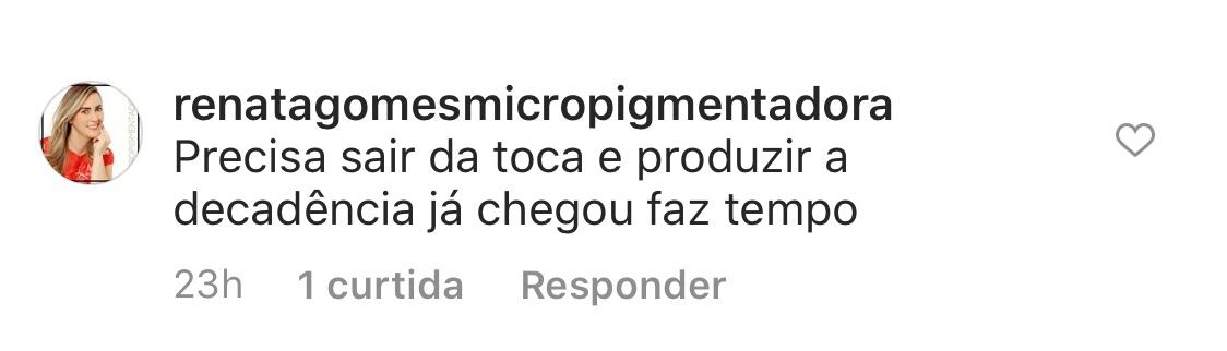 Comentário da publicação no Instagram (Foto: Reprodução)