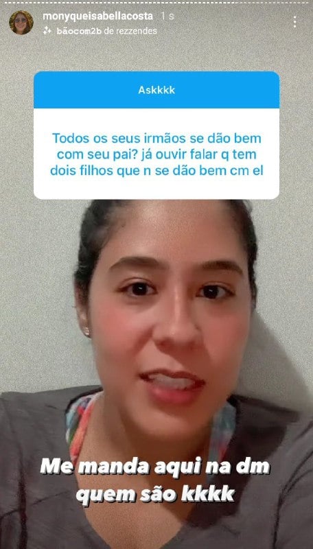 Estudante falou também das fofocas da família (Foto: Reprodução)