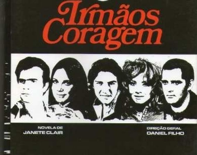 "Irmãos Coragem" foi um clássico de Janete Clair (Foto: Reprodução/TV Globo)