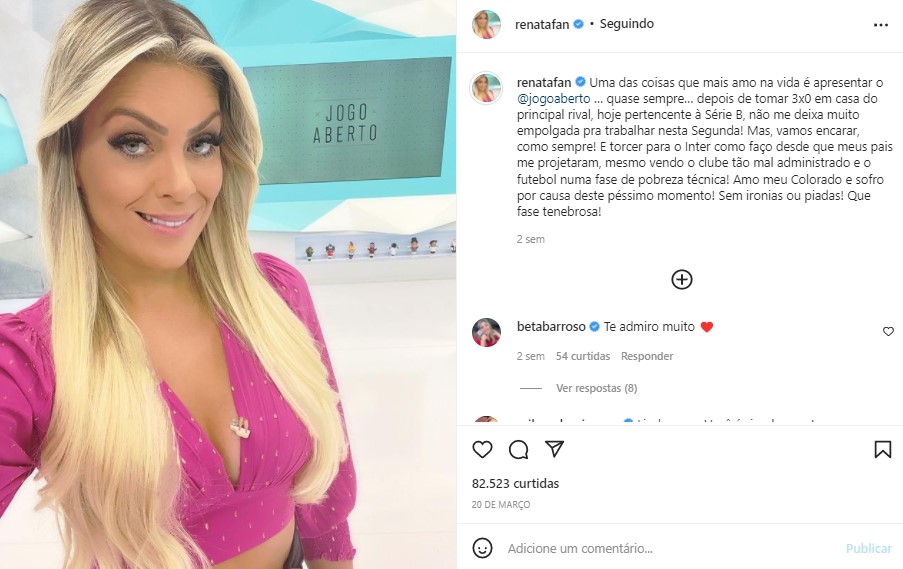 Renata Fan reclamou da gestão do Internacional, seu time (Foto: Reprodução)