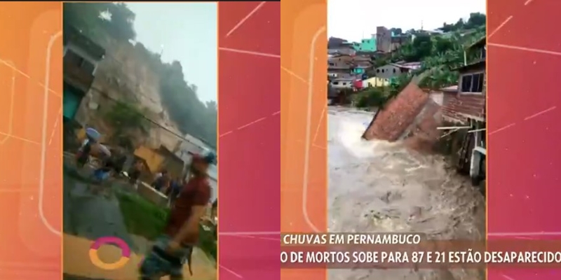 Globo exibiu as imagens das fortes chuvas que deixaram quase 100 mortos no Recife