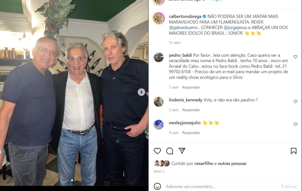 Carlos Alberto registrou o encontro com Galvão Bueno e Jorge Jesus em um restaurante no Rio de Janeiro
