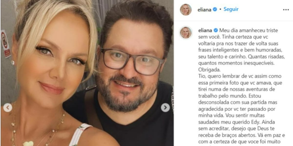 Eliana lamentou a morte do cabeleireiro Edy Glamour (Foto: Reprodução/Instagram)