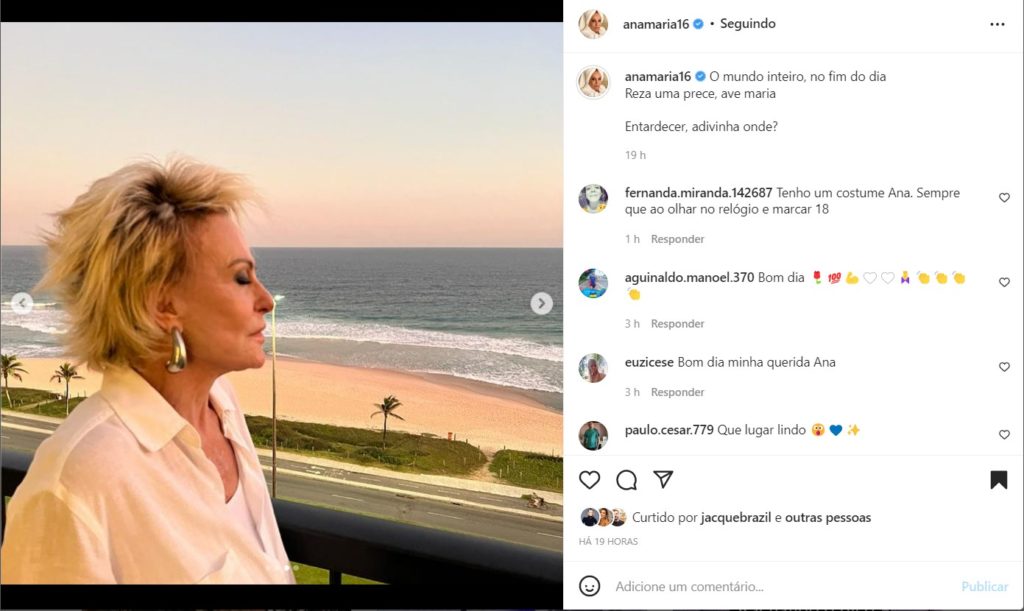 Nas redes sociais, Ana Maria Braga fez mistério sobre o lugar em que ela está