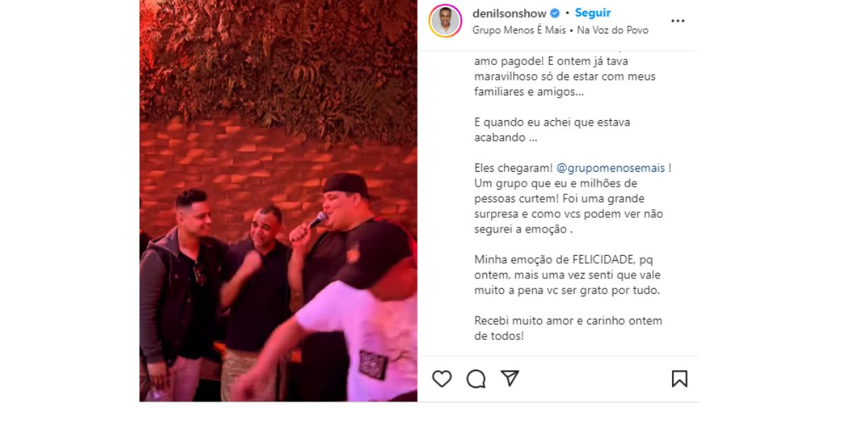 Denílson com o grupo Menos é Mais