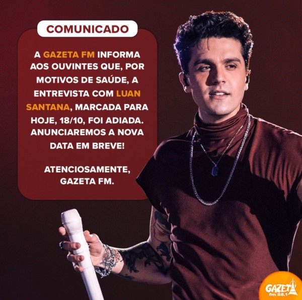 Comunicado da rádio sobre os motivos do cancelamento da entrevista com Luan Santana (Foto Reprodução/Internet) 