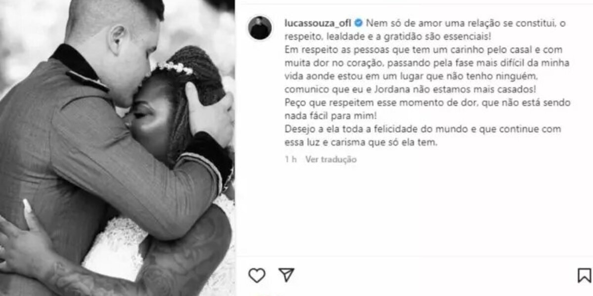 A postagem que Lucas fez em suas redes sociais anunciando o fim do casamento com Jojo Todynho 