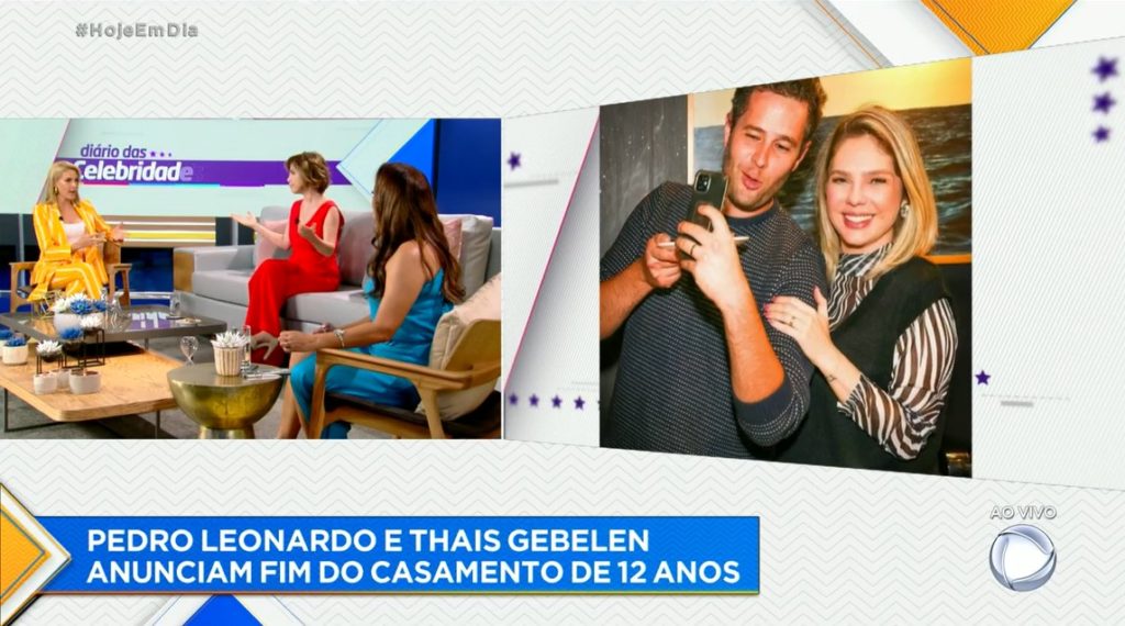 Apresentadoras do Hoje Em Dia falaram sobre o fim do casamento de Pedro Leonardo e Thais Gebelein