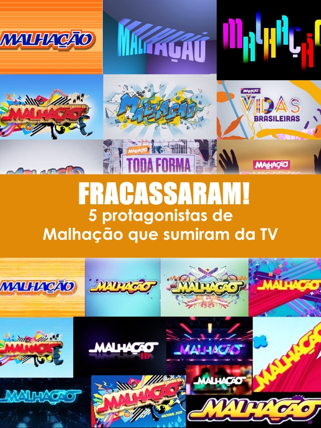 5 Protagonistas De Malhação Que Fracassaram Tv Foco