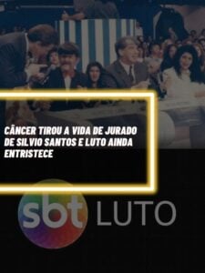 Este é o jurado do programa de Silvio Santos que morreu de câncer e entristeceu o Brasil (Foto - montagem TV Foco).