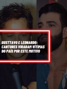 Este foi o motivo que fez Gusttavo Lima e Leonardo serem vítimas do país (Foto - Montagem TV Foco).