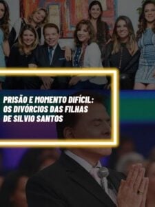 Filhas de Silvio Santos passaram por divórcios em momentos difíceis (Foto - Montagem TV Foco).