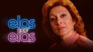 Elas por Elas novela da Globo