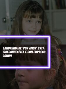 Cecília Dassi,  a atriz que interpretou Sandrinha na novela ‘Por Amor’ (Foto - Reprodução Internet).