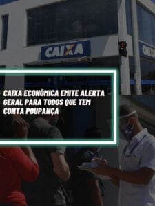 Esse foi o alerta geral emitido pela Caixa Econômica Federal para todos (Foto - Reprodução Internet).