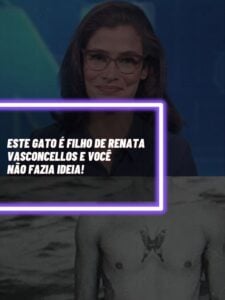 Este é o filho de Renata Vasconcellos, considerado por muitos o mais bonito do Brasil (Foto - Montagem TV Foco).