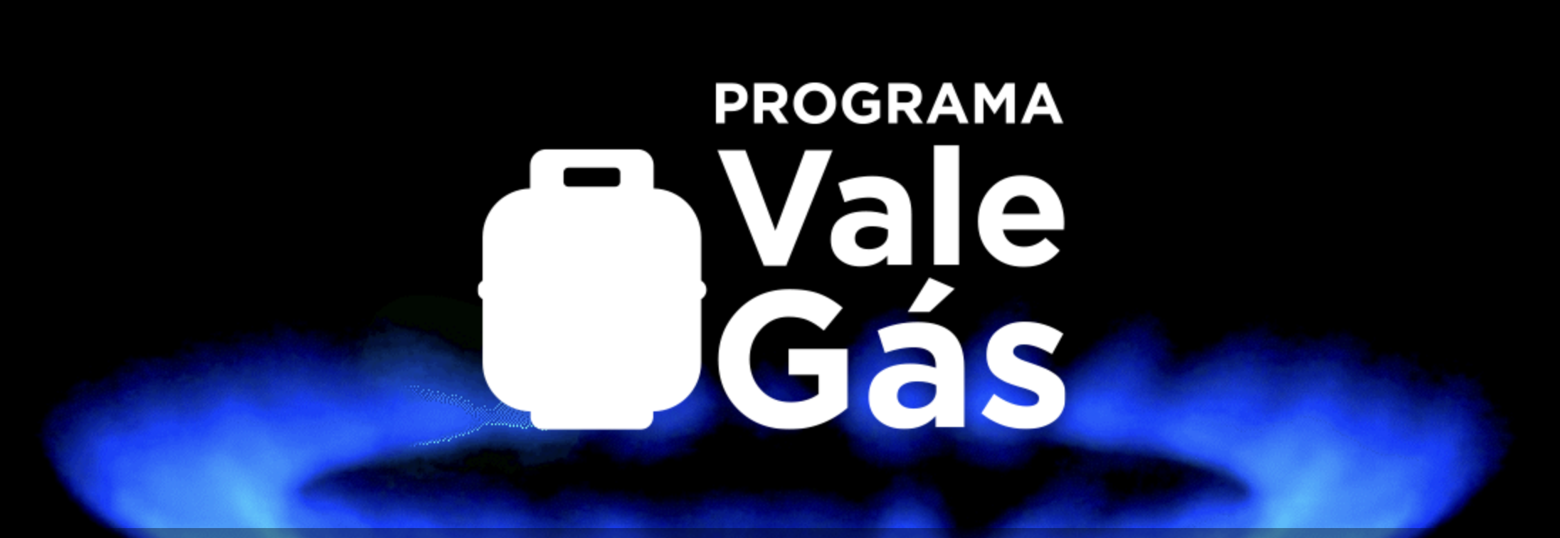 Vale-Gás é um programa social do Governo - Foto: Internet