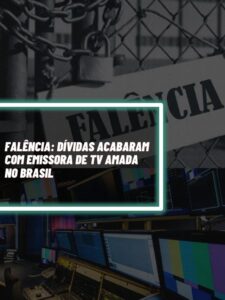 Essa é a emissora de TV que foi à falência por conta das dívidas (Foto - Reprodução Internet).