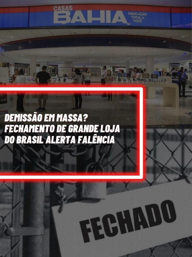 Demissão Em Massa? Fechamento De Grande Loja Alerta Falência