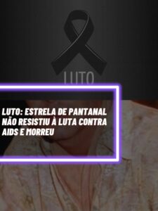 Esse é o ator da novela ‘Pantanal’ que não resistiu à luta contra Aids e morreu (Foto - Reprodução Internet).