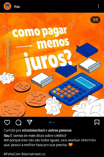 Publicação do Banco Itaú (Foto: Reprodução/ Instagram)