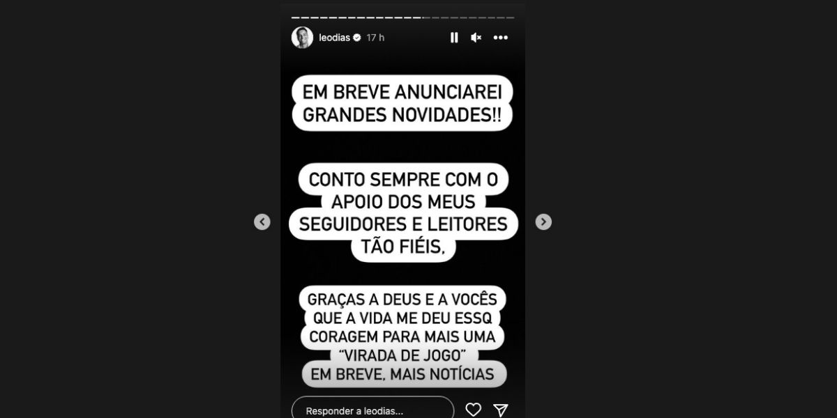 Comunicado de Léo Dias (Foto: Reprodução / Instagram)