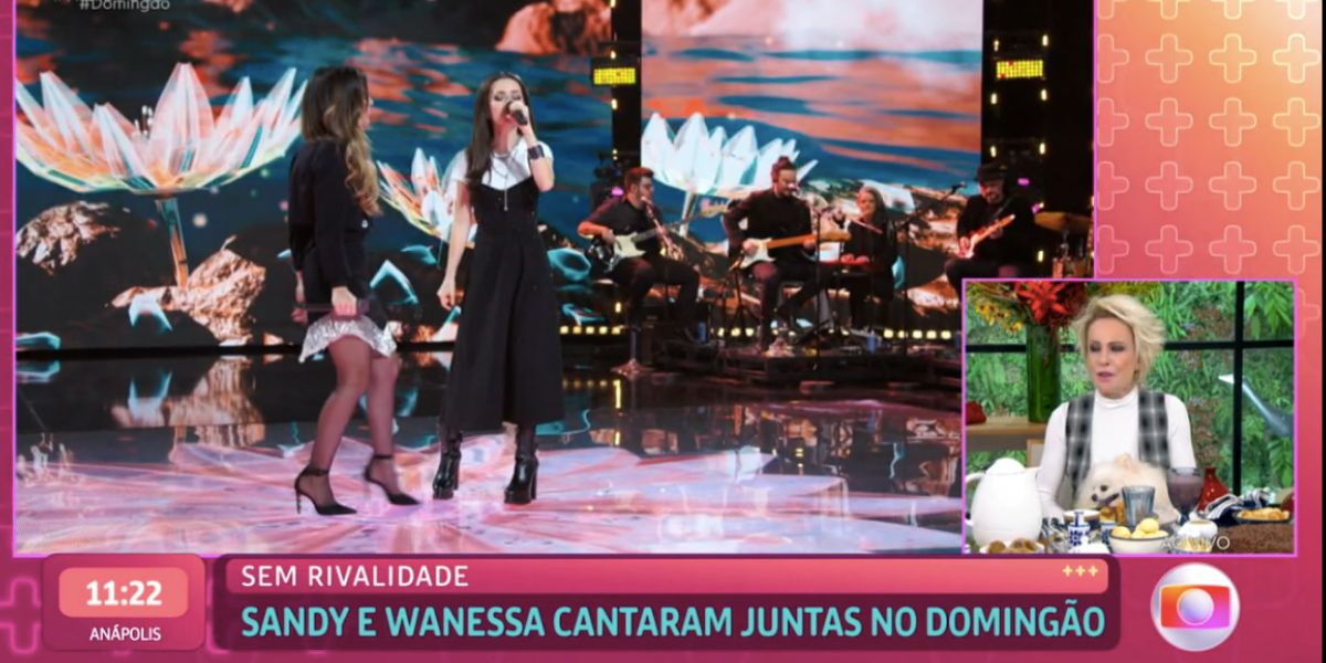 Wanessa Camargo e Sandy no Domingão, e Ana Maria no Mais Você (Fotos: Reproduções / Globo)