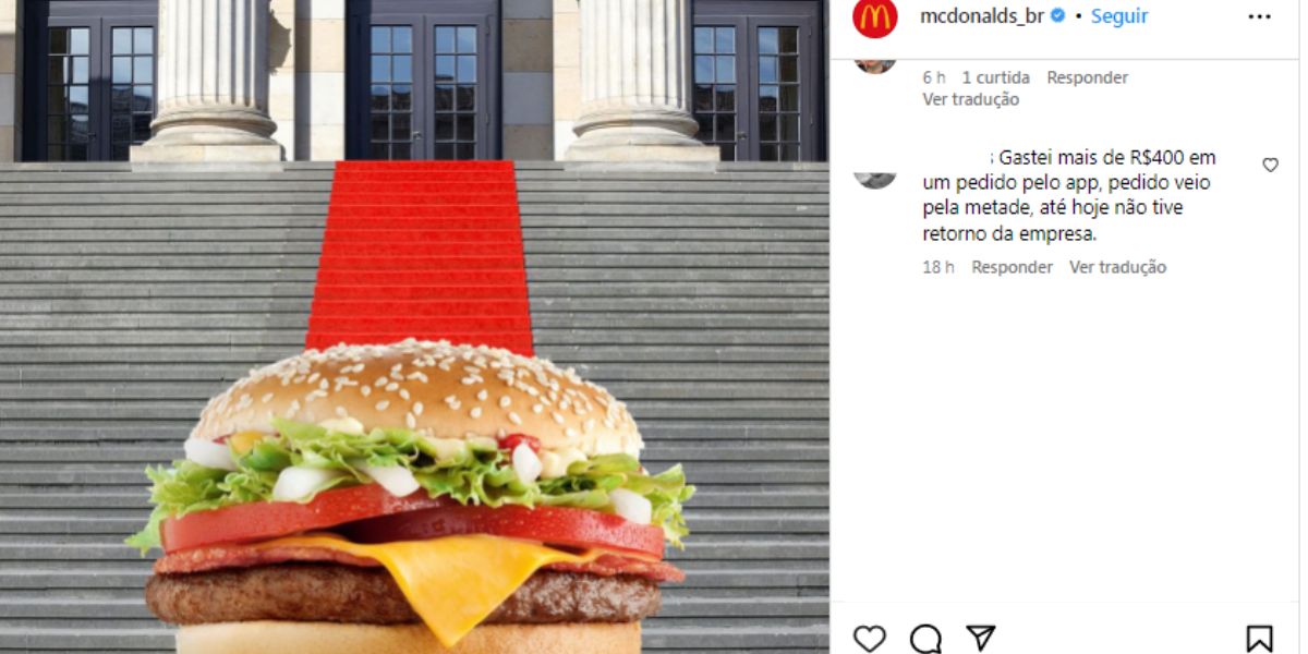 Clientes estão reclamando dos serviços do McDonald's (Reprodução - Instagram)