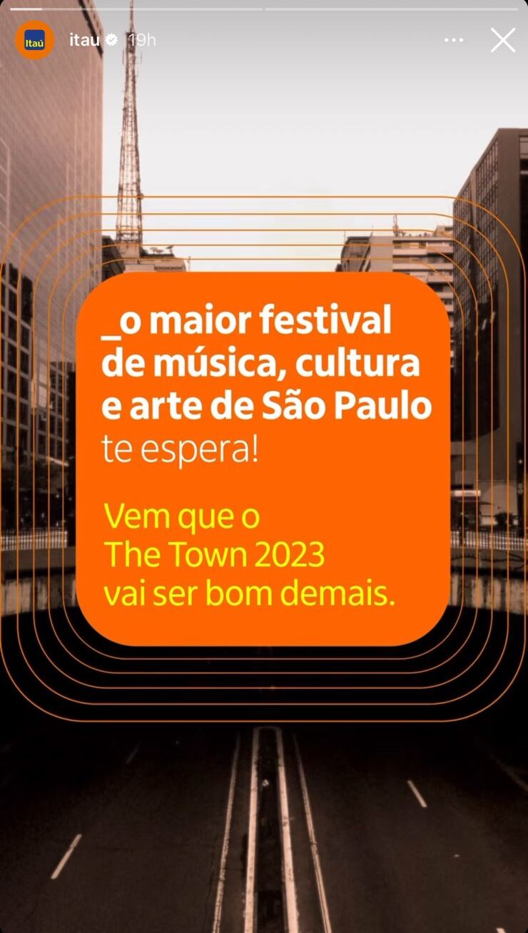 Storie que o Itaú usou para divulgar o The Town (Reprodução - Instagram)