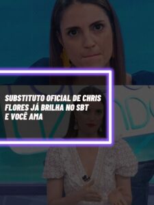 Esse é o substituto oficial de Chris Flores que já brilha no SBT (Foto - Montagem TV Foco).