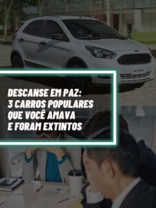 Esses são os 3 carros populares que foram extintos e você amava (Foto - Montagem TV foco).