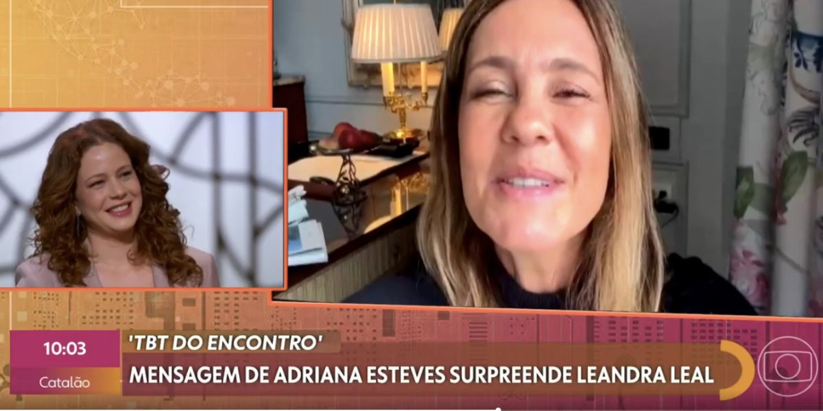 Adriana Esteves e Leandra Leal no Encontro (Foto: Reprodução / Globo)