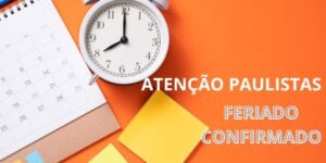 Imagem do post Atenção PAULISTAS, amanhã (21) é FERIADO: Descanso é confirmado a milhares e você precisa saber se folgará