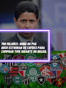 Esse é o clube gigante do Brasil que o dono do PSG quer comprar (Foto - Montagem TV Foco).