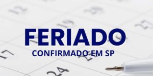 Imagem do post VITÓRIA: Feriado é confirmado em SP para AMANHÃ (28/7) e estes paulistas já podem comemorar e se preparar