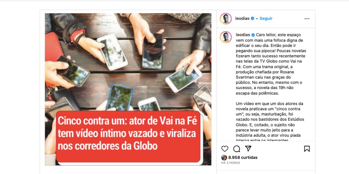 Léo Dias entrega notícia sobre ator de Vai Na Fé, da Globo (Foto: Reprodução / Instagram) 