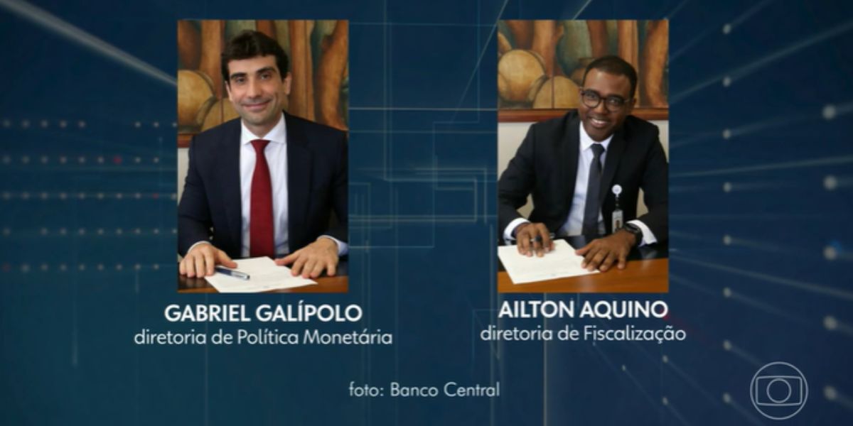 Gabriel Galípolo e Ailton Aquino são os novos diretores do Banco Central (Reprodução: Globo)