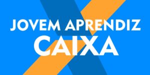 Imagem do post Jovem Aprendiz Caixa Econômica 2023 e 2024: como se inscrever