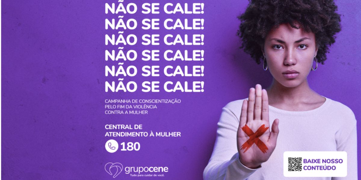 Campanha Não se Cale (Foto: Reprodução / Grupo Cene)