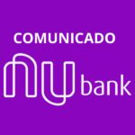 Nubank faz comunicado - Foto: Internet