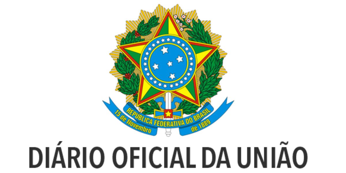 A informação saiu no Diário Oficial da União, na última segunda-feira (Reprodução: Internet)