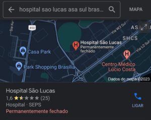 Hospital São Lucas de Brasília está permanentemente fechado (Foto: Reprodução/ Internet)