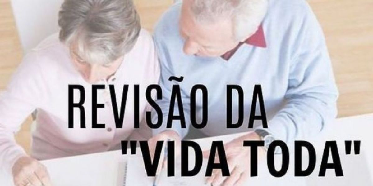 A Revisão da Vida Toda começa já a partir dessa sexta-feira (Reprodução: Internet)