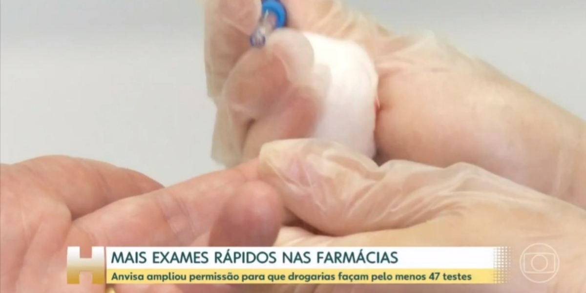 Anvisa autorizou testes em farmácias (Foto: Reprodução/TV Globo)