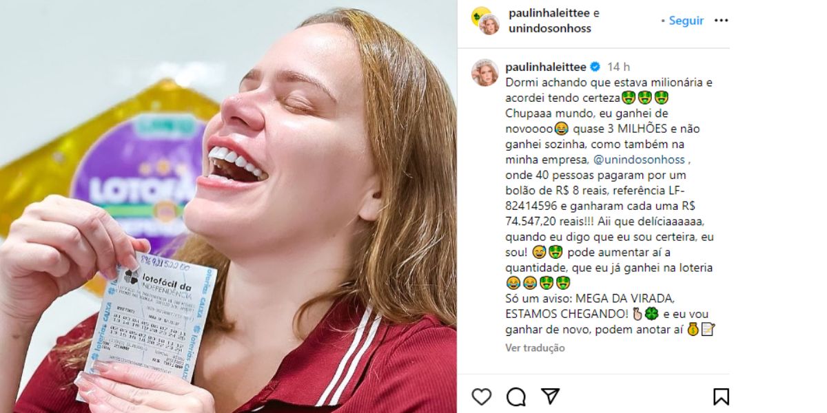 Paulinha mostrando que novamente conseguiu ganhar na loteria (Reprodução: Instagram)