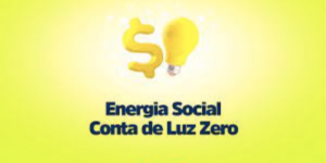 Energia Social Conta de Luz Zero (Foto: Reprodução/ Internet)